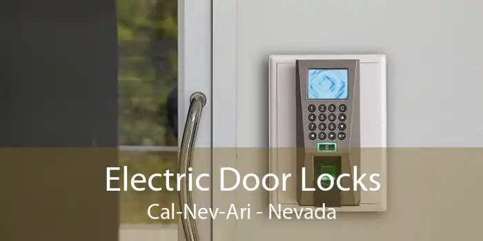 Electric Door Locks Cal-Nev-Ari - Nevada