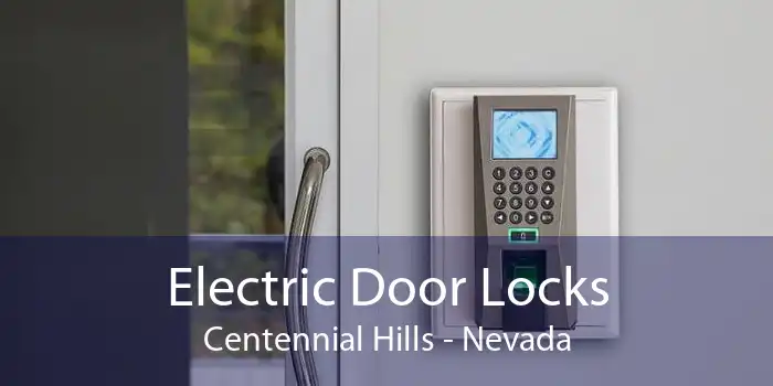 Electric Door Locks Centennial Hills - Nevada