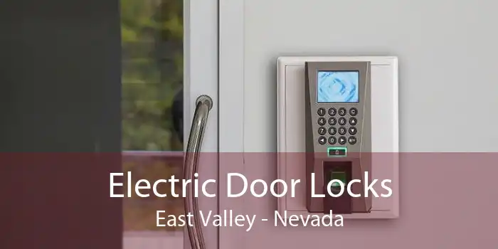 Electric Door Locks East Valley - Nevada