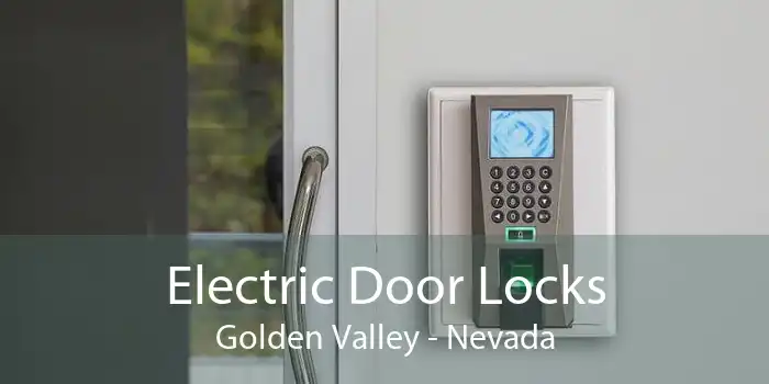 Electric Door Locks Golden Valley - Nevada