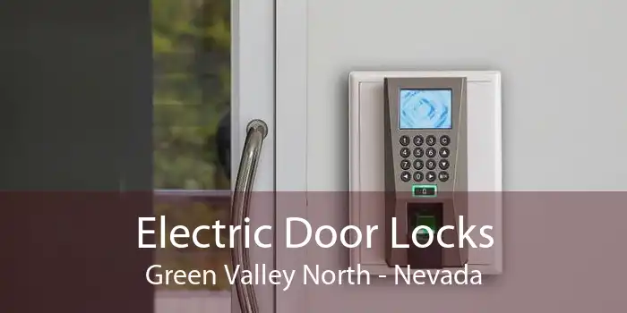 Electric Door Locks Green Valley North - Nevada