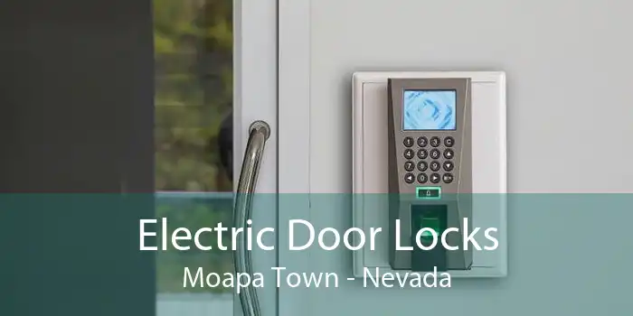 Electric Door Locks Moapa Town - Nevada