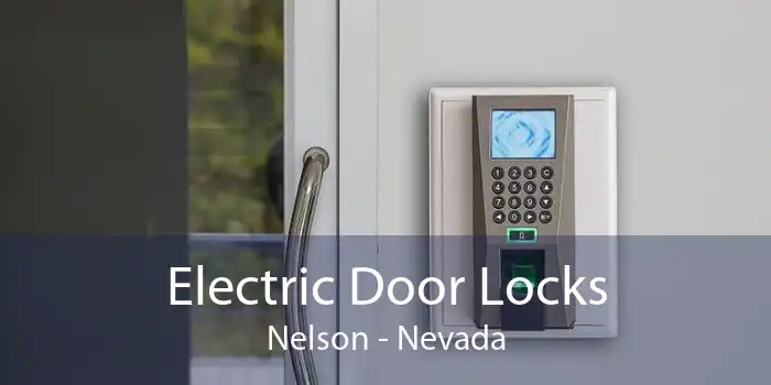 Electric Door Locks Nelson - Nevada