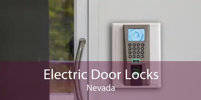 Electric Door Locks Nevada