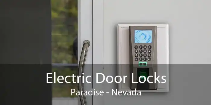 Electric Door Locks Paradise - Nevada