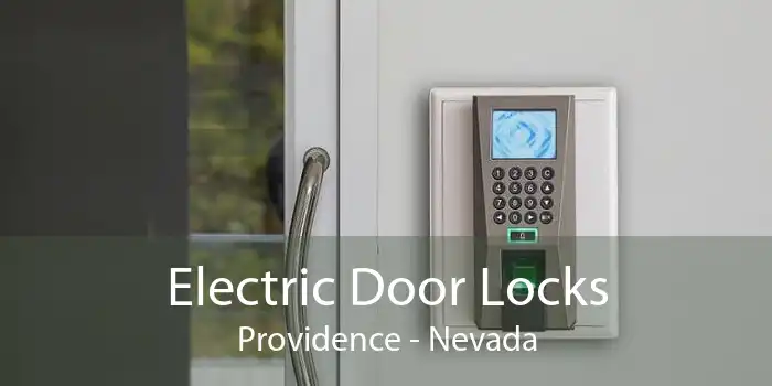 Electric Door Locks Providence - Nevada