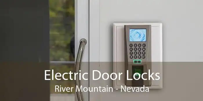 Electric Door Locks River Mountain - Nevada