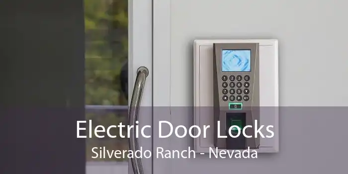 Electric Door Locks Silverado Ranch - Nevada