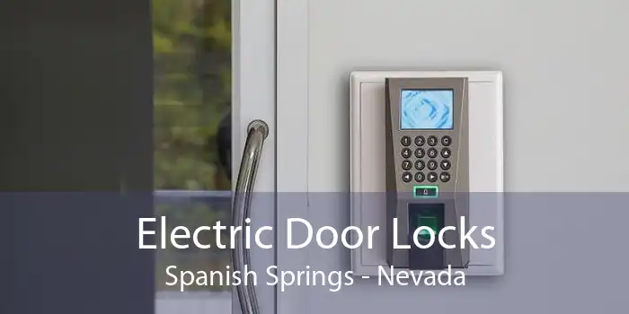 Electric Door Locks Spanish Springs - Nevada