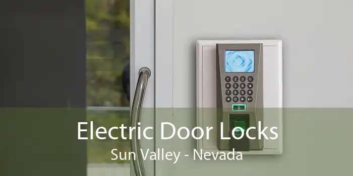 Electric Door Locks Sun Valley - Nevada