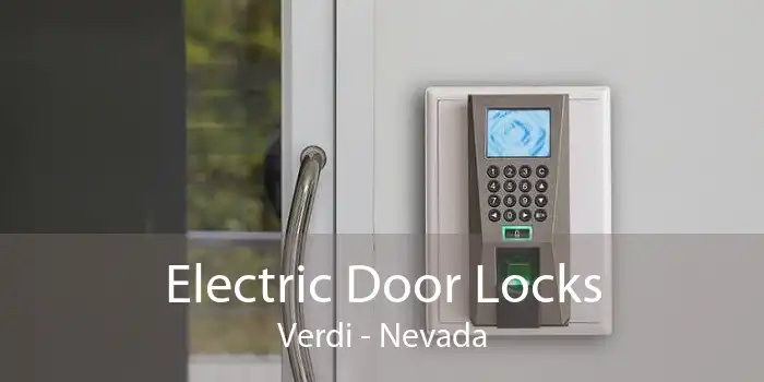 Electric Door Locks Verdi - Nevada