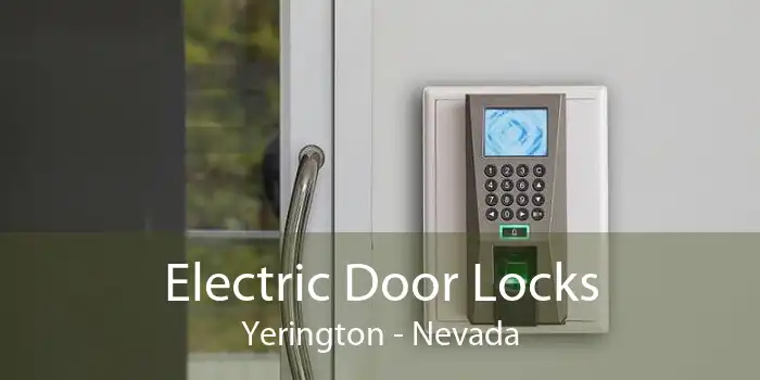 Electric Door Locks Yerington - Nevada