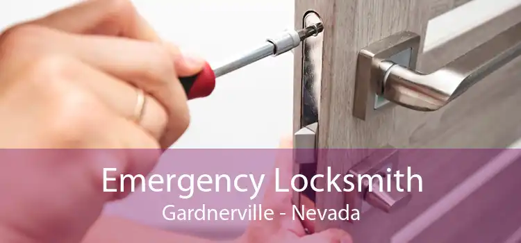 Emergency Locksmith Gardnerville - Nevada