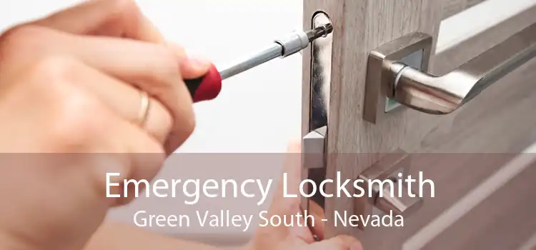Emergency Locksmith Green Valley South - Nevada