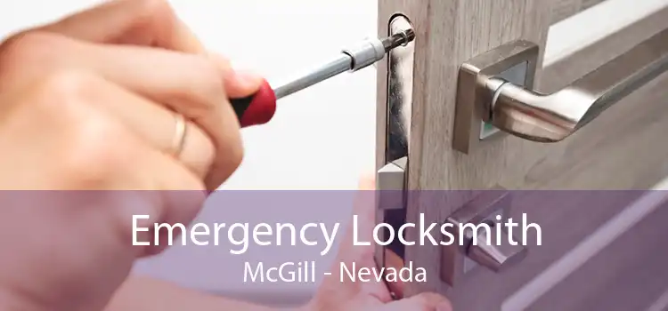 Emergency Locksmith McGill - Nevada