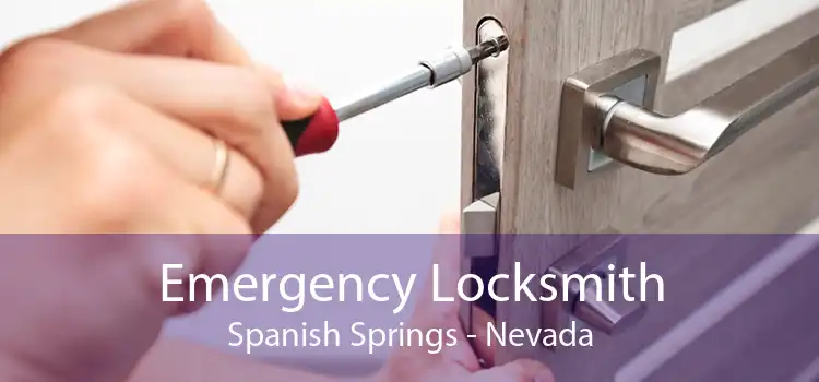 Emergency Locksmith Spanish Springs - Nevada