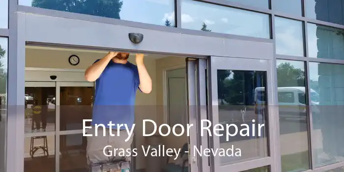 Entry Door Repair Grass Valley - Nevada