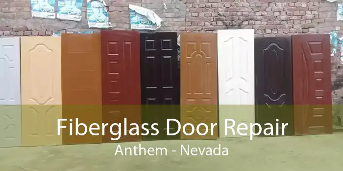 Fiberglass Door Repair Anthem - Nevada