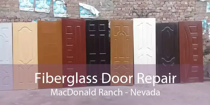 Fiberglass Door Repair MacDonald Ranch - Nevada