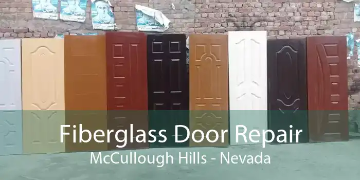 Fiberglass Door Repair McCullough Hills - Nevada