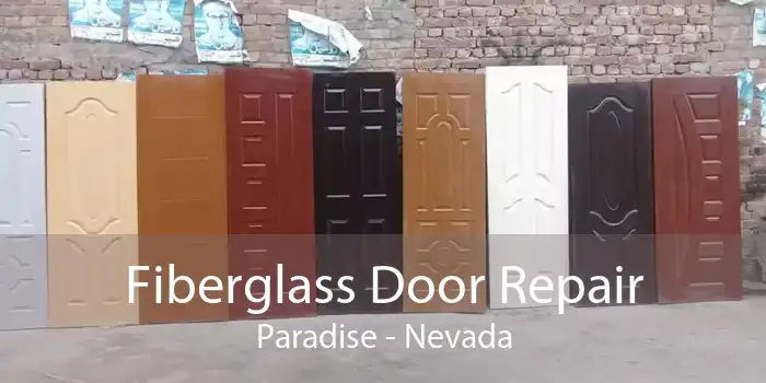 Fiberglass Door Repair Paradise - Nevada