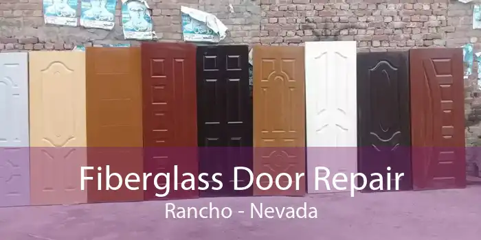 Fiberglass Door Repair Rancho - Nevada