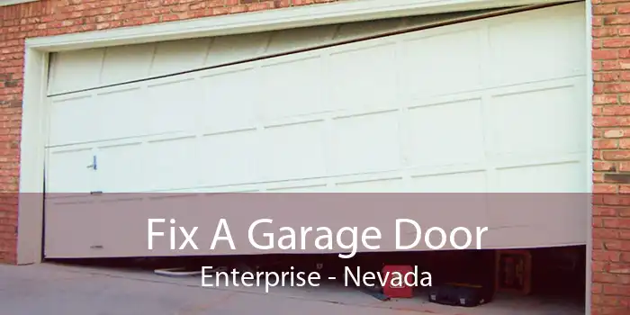 Fix A Garage Door Enterprise - Nevada