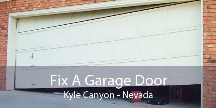 Fix A Garage Door Kyle Canyon - Nevada