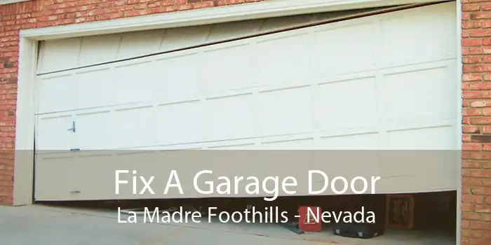 Fix A Garage Door La Madre Foothills - Nevada