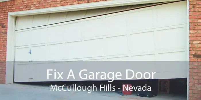 Fix A Garage Door McCullough Hills - Nevada