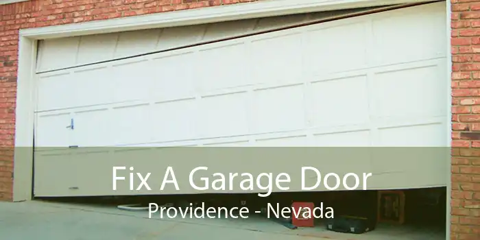 Fix A Garage Door Providence - Nevada
