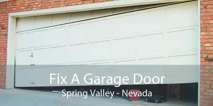 Fix A Garage Door Spring Valley - Nevada