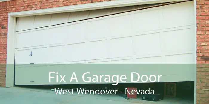 Fix A Garage Door West Wendover - Nevada