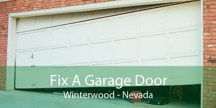 Fix A Garage Door Winterwood - Nevada