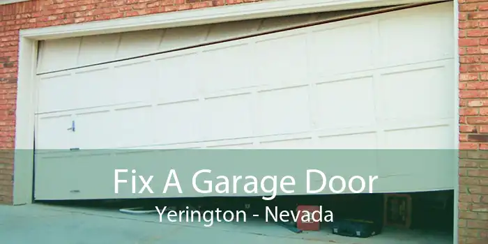 Fix A Garage Door Yerington - Nevada