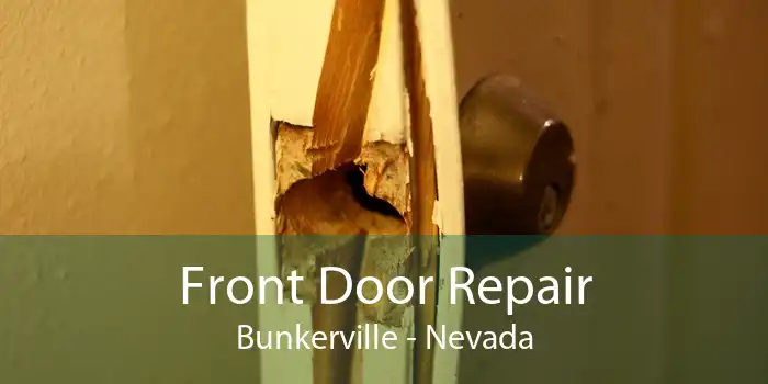 Front Door Repair Bunkerville - Nevada