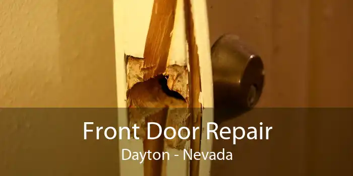 Front Door Repair Dayton - Nevada