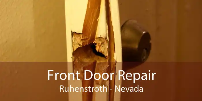 Front Door Repair Ruhenstroth - Nevada