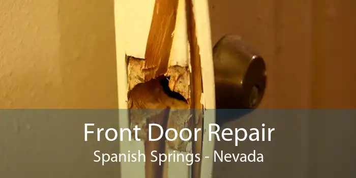 Front Door Repair Spanish Springs - Nevada