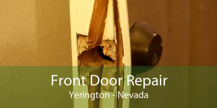 Front Door Repair Yerington - Nevada