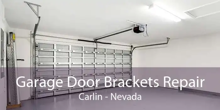 Garage Door Brackets Repair Carlin - Nevada