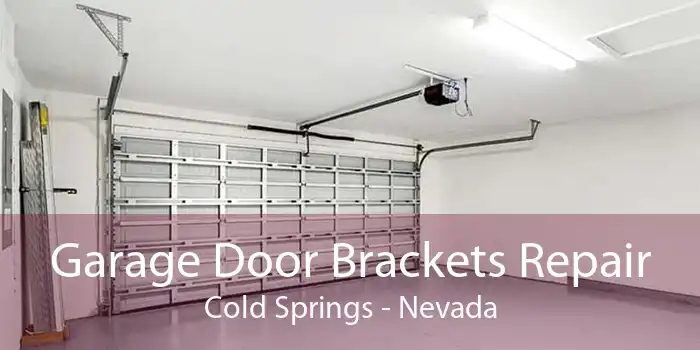 Garage Door Brackets Repair Cold Springs - Nevada