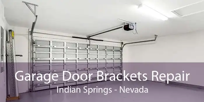 Garage Door Brackets Repair Indian Springs - Nevada