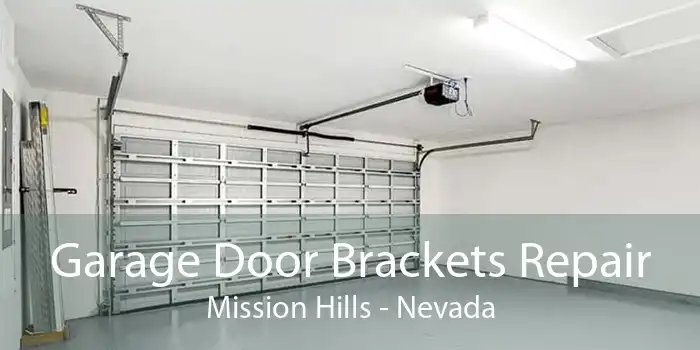 Garage Door Brackets Repair Mission Hills - Nevada