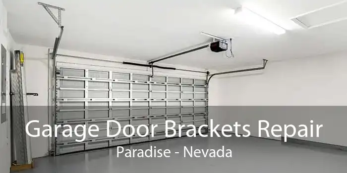 Garage Door Brackets Repair Paradise - Nevada