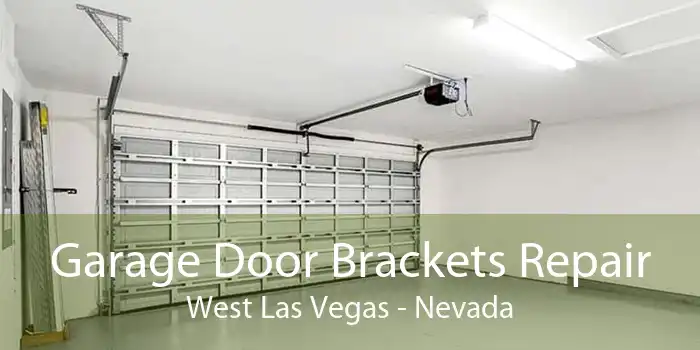 Garage Door Brackets Repair West Las Vegas - Nevada
