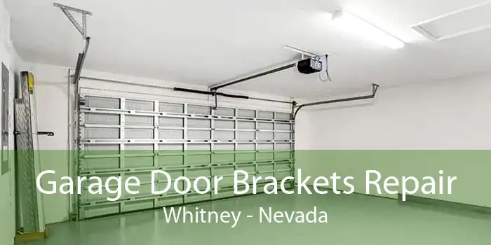 Garage Door Brackets Repair Whitney - Nevada