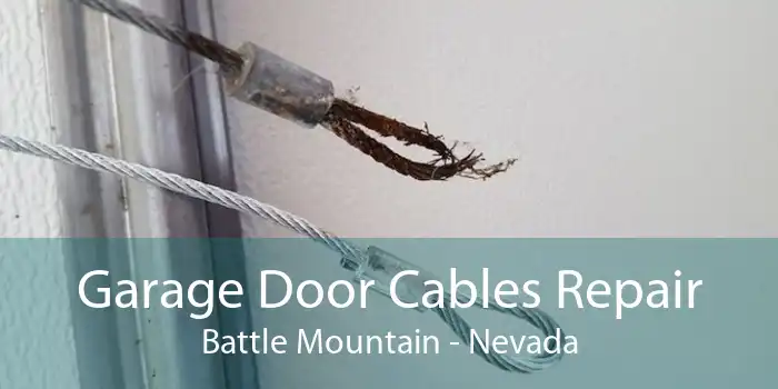 Garage Door Cables Repair Battle Mountain - Nevada