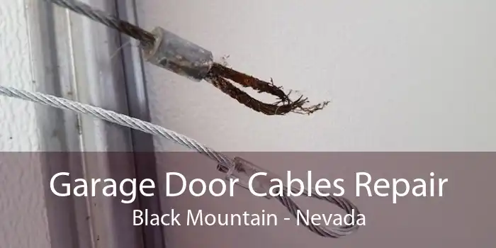 Garage Door Cables Repair Black Mountain - Nevada