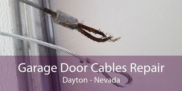 Garage Door Cables Repair Dayton - Nevada